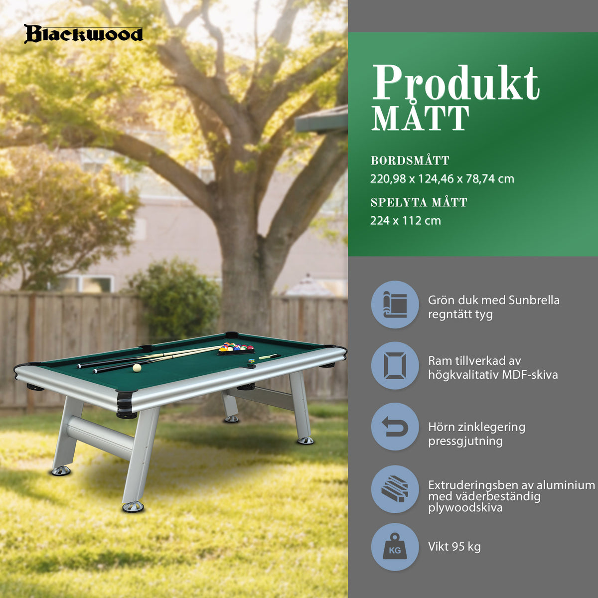 
              Biljardbord Blackwood Outdoor 8’