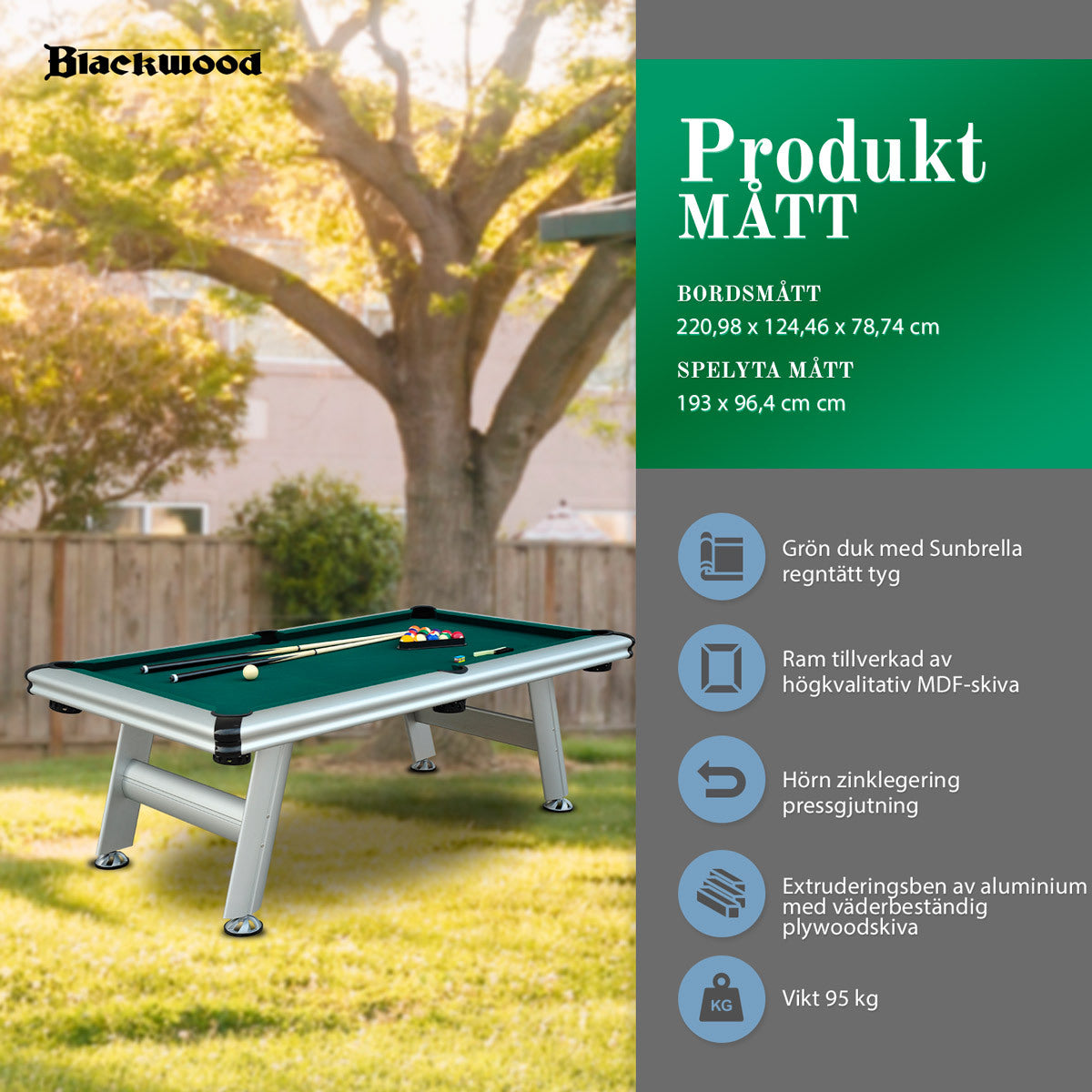 
              Biljardbord Blackwood Outdoor 8’