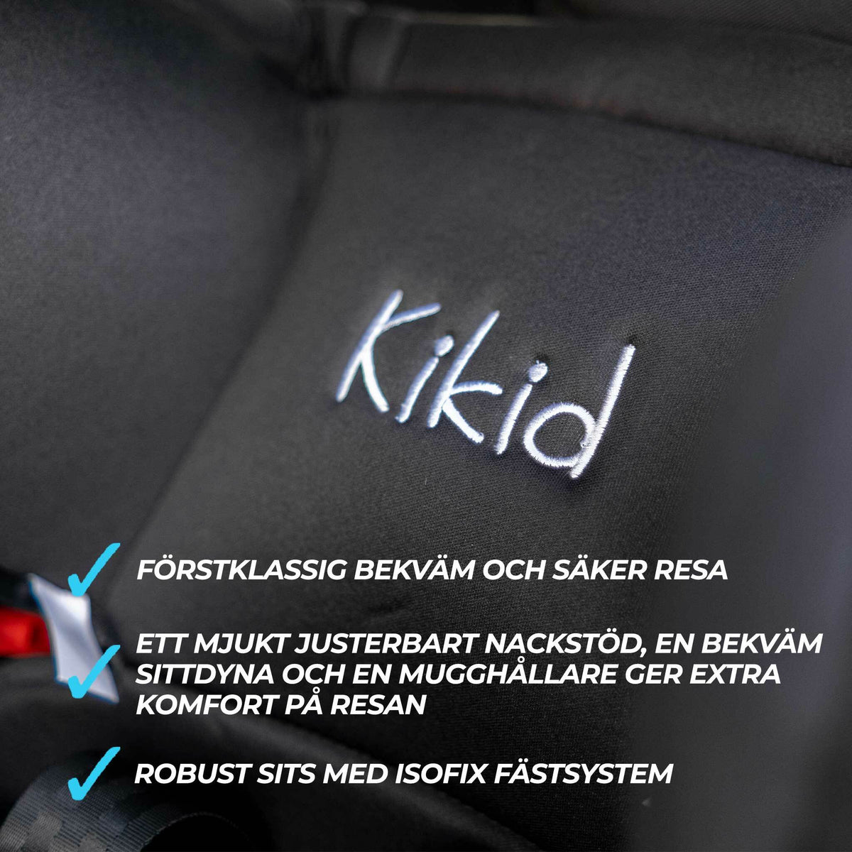 
              Kikid Bilbarnstol, ISOFIX, 9-36 kg, Black edition