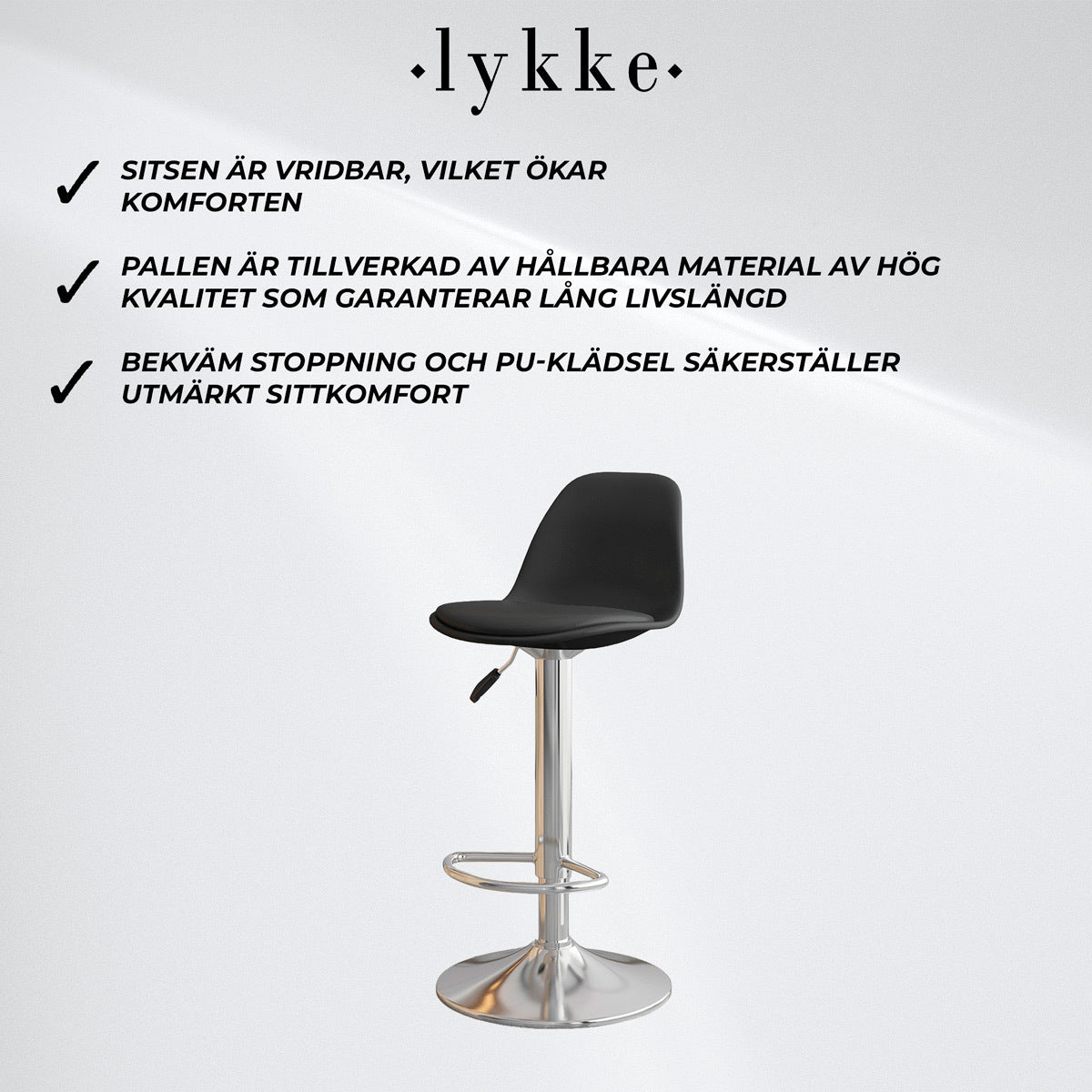 
              Lykke Barstol Comfort Svart