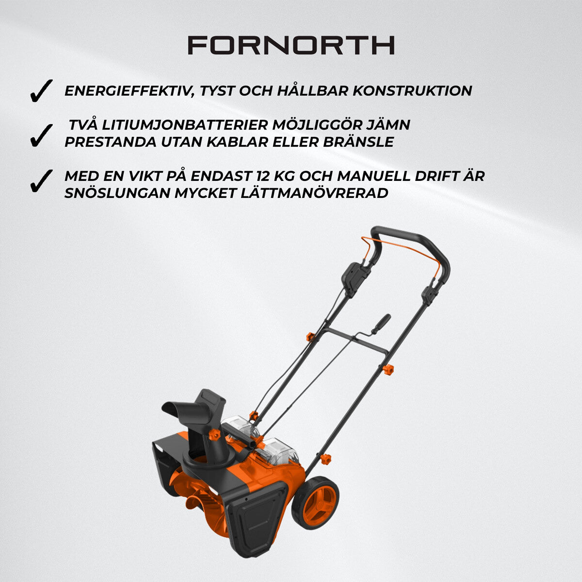 
              Fornorth Batteridriven snöslunga S20, 2x20V