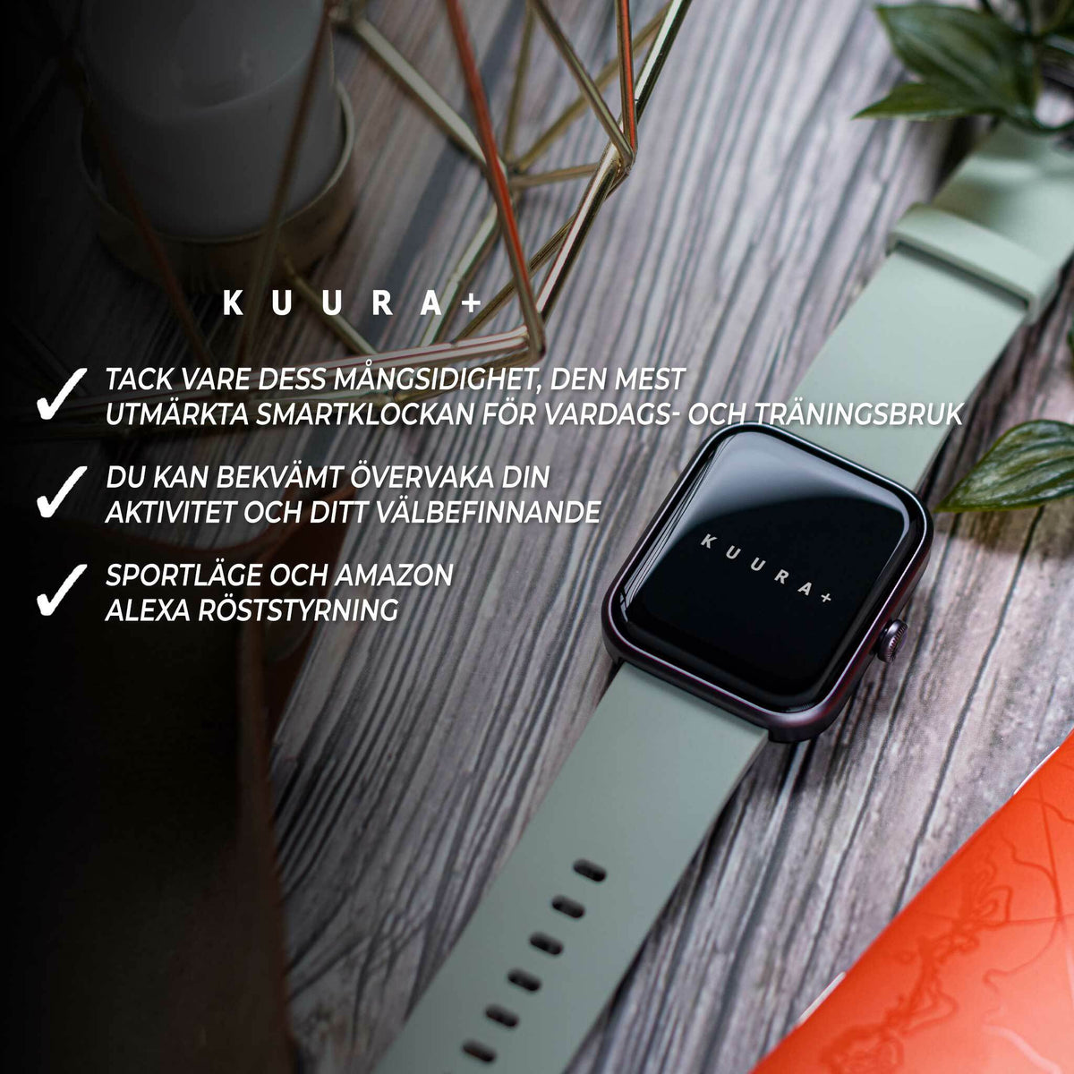 
              Kuura+ Smartwatch DO