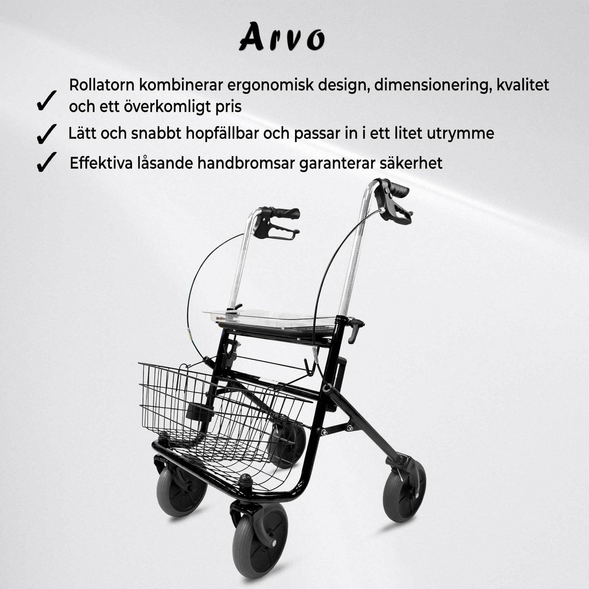 
              Rollator Arvo för Inom- och Utomhusbruk, Svart