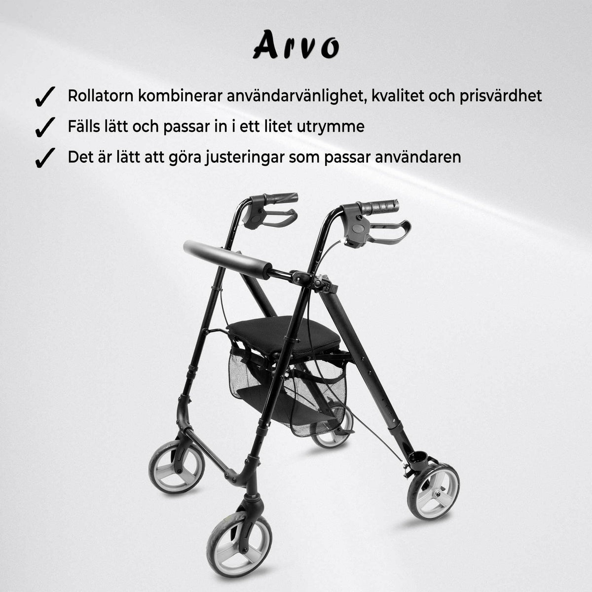 
              Arvo Rullator, Lätt, Svart