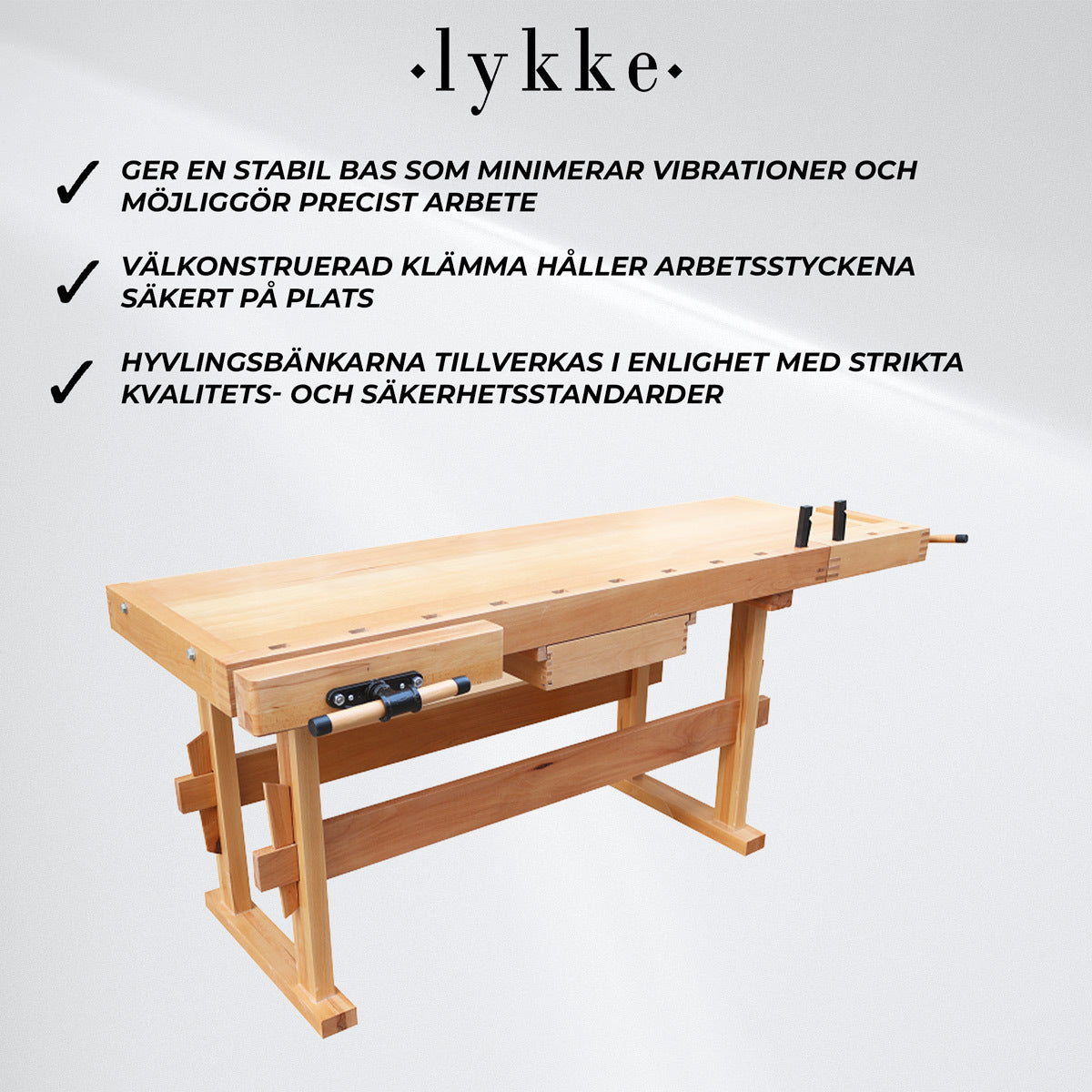 
              Lykke Hyvelbänk Pro