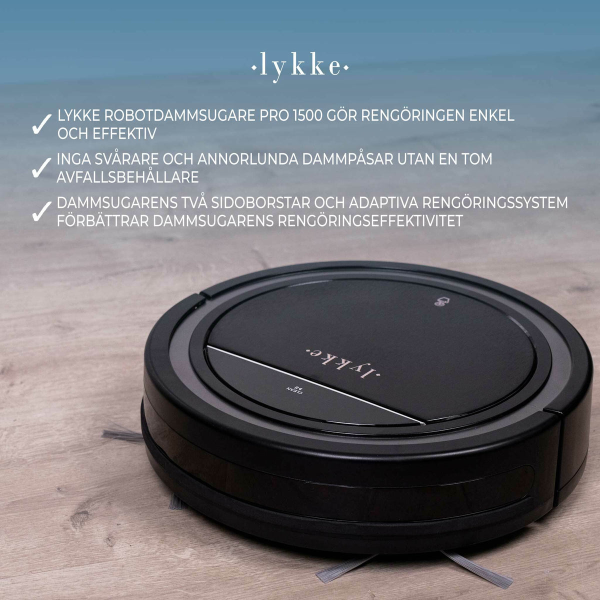 
              Lykke robotdammsugare Pro 1500